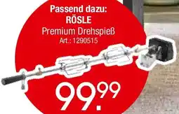 Zurbrüggen RÖSLE Premium Drehspieß Angebot