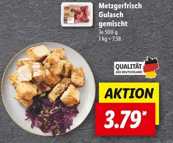 Lidl Metzgerfrisch gulasch gemischt Angebot