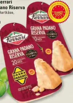 Edeka Frischemarkt Giovanni Ferrari Grana Padano Riserva Angebot