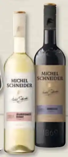Edeka Frischemarkt Michel Schneider Qualitätsweine Angebot