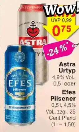 Jawoll Astra Urtyp oder Efes Pilsener Angebot