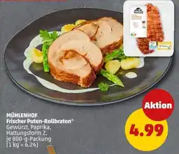 PENNY MÜHLENHOF Frischer Puten-Rollbraten Angebot