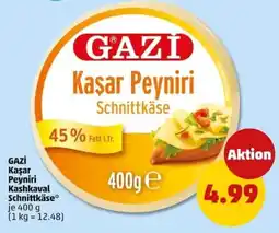 PENNY GAZİ Kaşar Peyniri Kashkaval Schnittkäse Angebot
