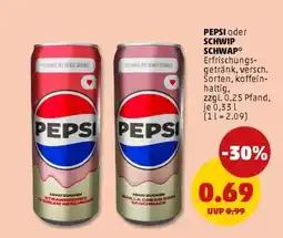PENNY PEPSI oder SCHWIP SCHWAP Angebot