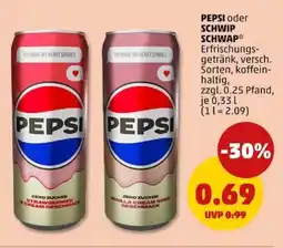 PENNY PEPSI oder SCHWIP SCHWAP* Erfrischungsgetränk Angebot