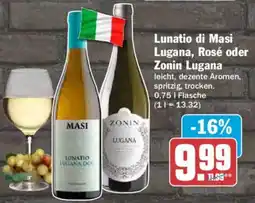 AEZ Lunatio di Masi Lugana, Rosé oder Zonin Lugana Angebot