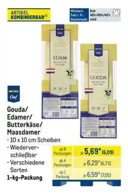 METRO Gouda/ Edamer/ Butterkäse/ Maasdamer Angebot