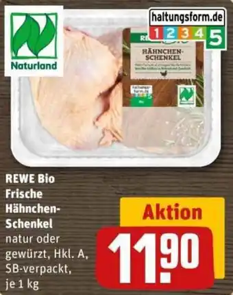 REWE REWE Bio Frische Hähnchen Schenkel Angebot