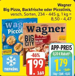 Edeka Wagner Big Pizza, Backfrische oder Piccolinis Angebot