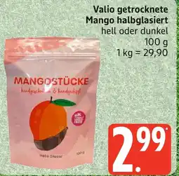 Edeka Valio getrocknete Mango halbglasiert Angebot
