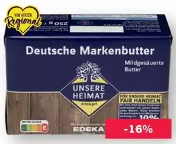 Scheck-in-Center Unsere Heimat Echt & Gut Deutsche Markenbutter Angebot