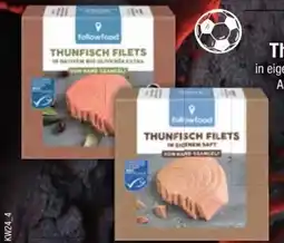 E-Center Followfood Thunfischfilets Angebot