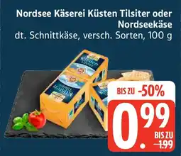 Edeka Nordsee Käserei Küsten Tilsiter oder Nordseekäse Angebot