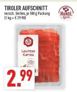 Marktkauf Handl tyrol tiroler aufschnitt Angebot