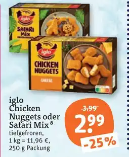 tegut Iglo chicken nuggets oder safari mix Angebot