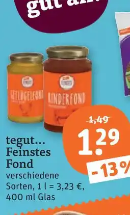 tegut Tegut... feinstes fond Angebot