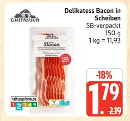 Marktkauf Gutfleisch delikatess bacon in scheiben Angebot