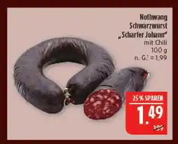 Marktkauf Nothwang schwarzwurst 'scharfer johann' Angebot