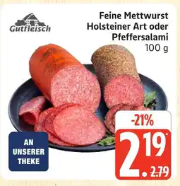 Marktkauf Gutfleisch feine mettwurst holsteiner art Angebot