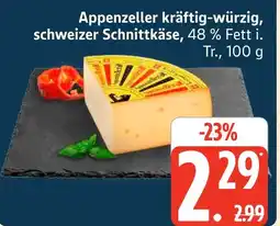 Marktkauf Appenzeller kräftig-würzig, schweizer schnittkäse Angebot
