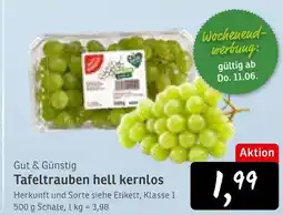 KONSUM Gut & günstig tafeltrauben hell kernlos Angebot
