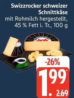 Edeka Swizzrocker schweizer Schnittkäse Angebot