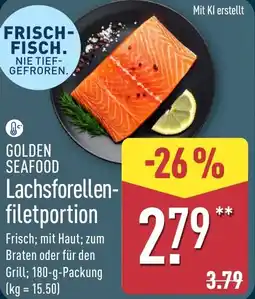 Aldi Nord GOLDEN SEAFOOD Lachsforellenfiletportion Angebot
