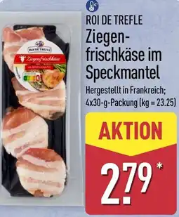 Aldi Nord ROI DE TREFLE Ziegenfrischkäse im Speckmantel Angebot
