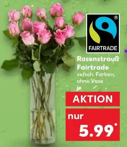 Kaufland Rosenstrauß Fairtrade Angebot