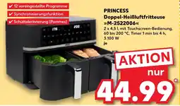 Kaufland PRINCESS Doppel-Heiẞßluftfritteuse M-2522006 Angebot