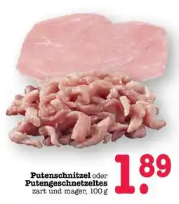 Scheck-in-Center Putenschnitzel oder Putengeschnetzeltes Angebot
