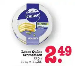 Scheck-in-Center Loose Quäse aromatisch Angebot