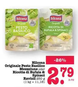Scheck-in-Center Hilcona Originale Pesto Basilico Mezzelune oder Ricotta di Bufala & Spinaci Ravioli Angebot