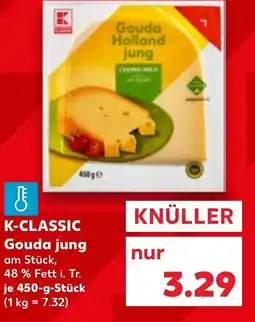 Kaufland K-CLASSIC Gouda jung Angebot