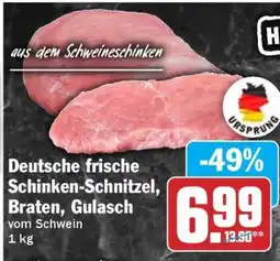 HIT Deutsche frische Schinken-Schnitzel, Braten, Gulasch Angebot