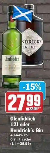HIT Glenfiddich 12J oder Hendrick's Gin Angebot