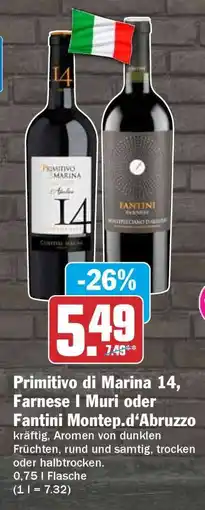 HIT Primitivo di Marina 14, Farnese I Muri oder Fantini Montep.d'Abruzzo Angebot