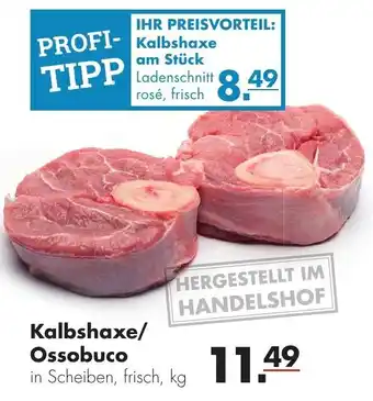 Handelshof Kalbshaxe/Ossobuco Angebot