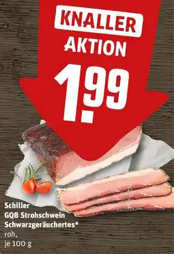 REWE Schiller GQB Strohschwein Schwarzgeräuchertes Angebot