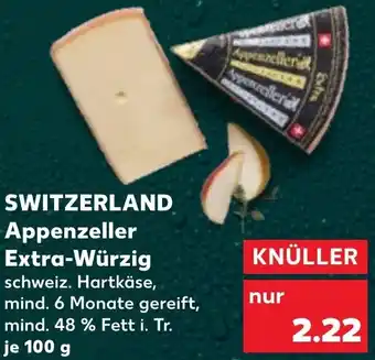 Kaufland SWITZERLAND Appenzeller Extra-Würzig Angebot
