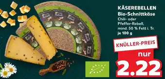 Kaufland KÄSEREBELLEN Bio-Schnittkäse Angebot