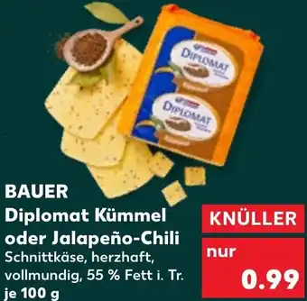 Kaufland BAUER Diplomat Kümmel oder Jalapeño-Chili Angebot