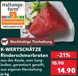 Kaufland K-WERTSCHÄTZE Rinderschmorbraten Angebot