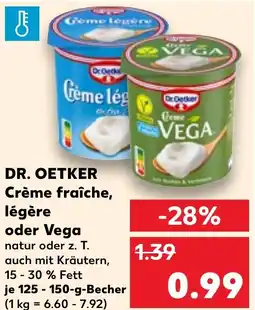 Kaufland DR. OETKER Crème fraîche, légère oder Vega Angebot