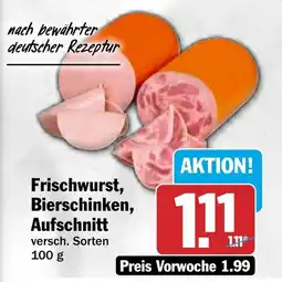 HIT Frischwurst, Bierschinken, Aufschnitt Angebot
