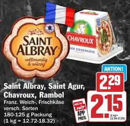 HIT Saint Albray, Saint Agur, Chavroux, Rambol Angebot