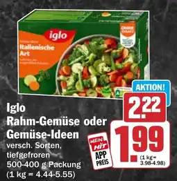 HIT Iglo Rahm-Gemüse oder Gemüse-Ideen Angebot