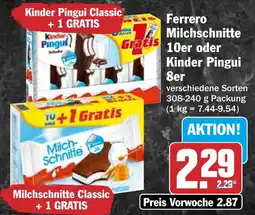 HIT Ferrero Milchschnitte 10er oder Kinder Pingui 8er Angebot