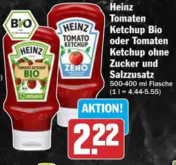 HIT Heinz Tomaten Ketchup Bio oder Tomaten Ketchup ohne Zucker und Salzzusatz Angebot