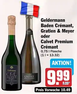 HIT Geldermann Baden Crémant, Gratien & Meyer oder Calvet Premium Crémant Angebot